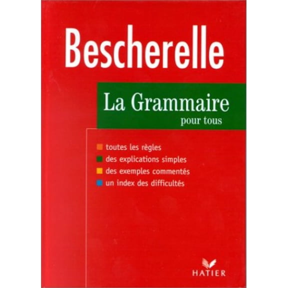 Pre-Owned Bescherelle: La Grammaire Pour Tous (Hardcover) 2218717182 9782218717185