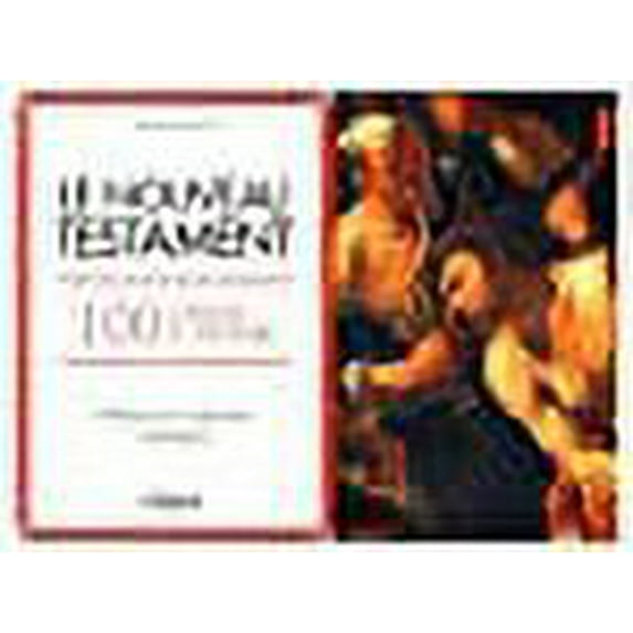 Le Nouveau Testament en 100 chefs-d'oeuvre : Tableaux et sculptures expliqués
