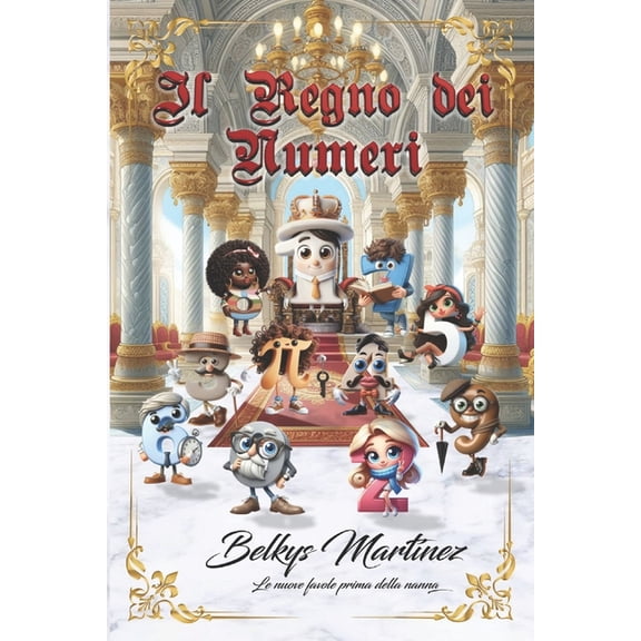 Le Nuove Favole Prima Della Nanna Il regno dei numeri, (Paperback)