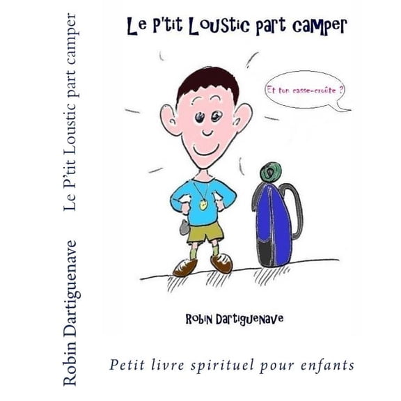 Le P'Tit Loustic Part Camper, (Paperback)