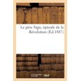 thumbnail image 1 of Le Père Sigis, Épisode de la Révolution (Paperback), 1 of 1