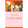 thumbnail image 1 of Le PÃ©ril intime, (Paperback), 1 of 1