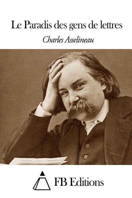 Le Paradis des gens de lettres (Paperback)