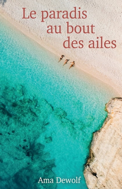 Le Paradis au bout des ailes, (Paperback)