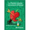 thumbnail image 1 of Le Pardon comme une Preuve d'Amour (Paperback), 1 of 1