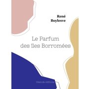 Le Parfum des  les Borrom es Paperback