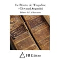 thumbnail image 1 of Le Peintre de l'Engadine - Giovanni Segantini (Paperback), 1 of 1