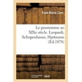 thumbnail image 1 of Le Pessimisme Au XIXe Siècle. Leopardi, Schopenhauer, Hartmann (Paperback), 1 of 1