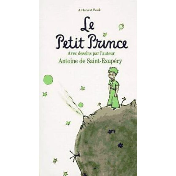 Pre-Owned Le Petit Prince: Avec Dessins Par L'Auteur (Paperback) 015650300X 9780156503006