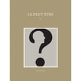 thumbnail image 1 of Le Peut-Être, (Paperback), 1 of 1