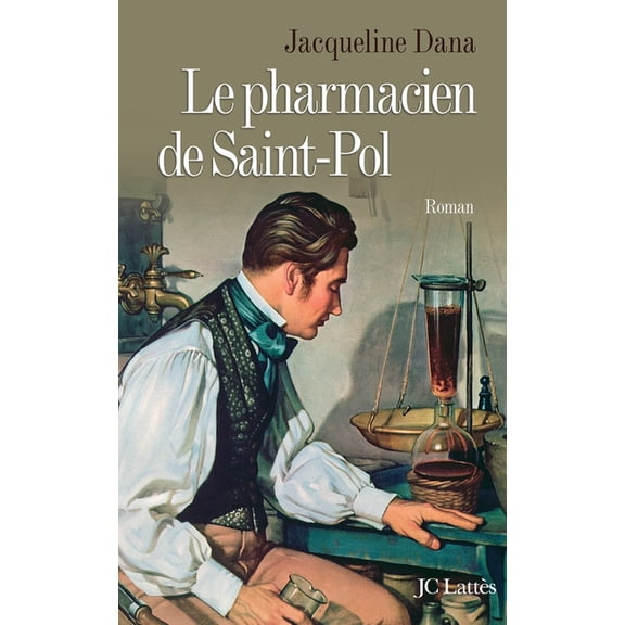 Le Pharmacien de Saint-Pol, (Paperback)