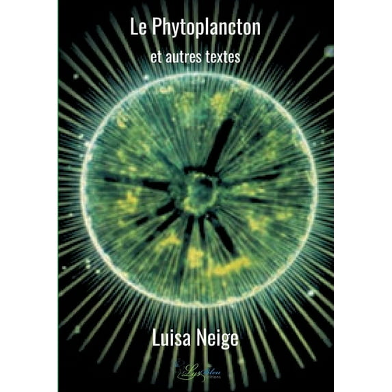 Le Phytoplancton et autres textes, (Paperback)