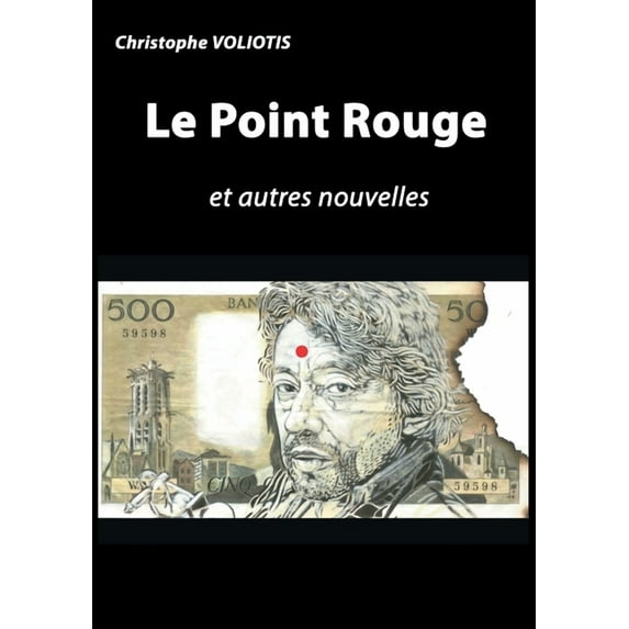 Le Point Rouge: et autres nouvelles, (Paperback)