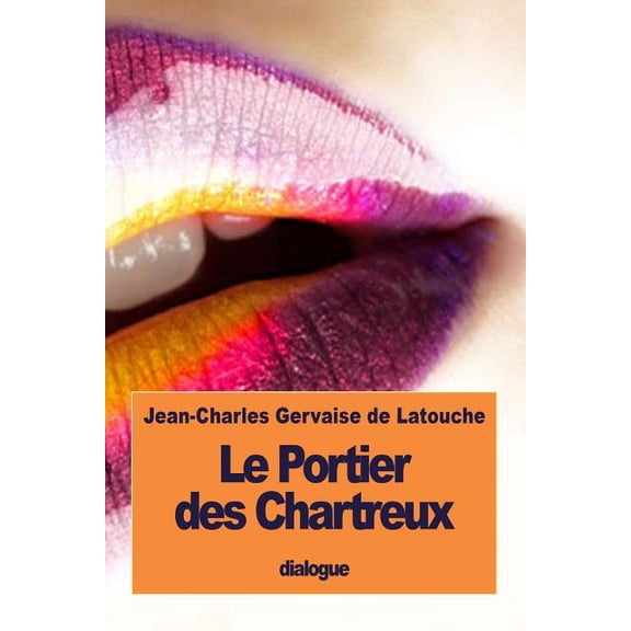 Le Portier Des Chartreux