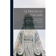 Le Prediche Volgari, Hardcover