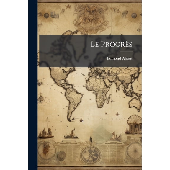 Le Progrs (Paperback)