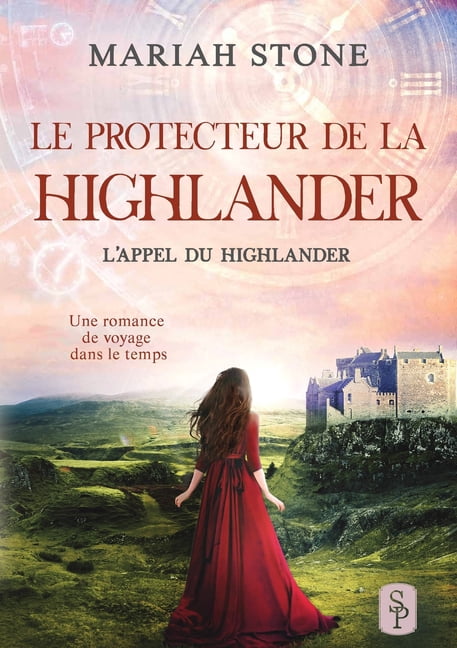 Le Protecteur de la highlander, (Paperback)