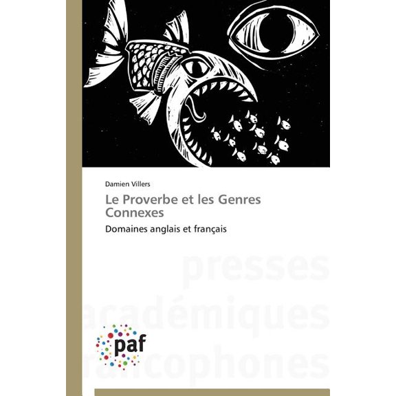 Omn.Pres.Franc. Le proverbe et les genres connexes, (Paperback)
