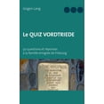 thumbnail image 1 of Le Quiz Vordtriede: 50 questions et rÃ©ponses Ã  la famille Ã©migrÃ©e de Fribourg, (Paperback), 1 of 1