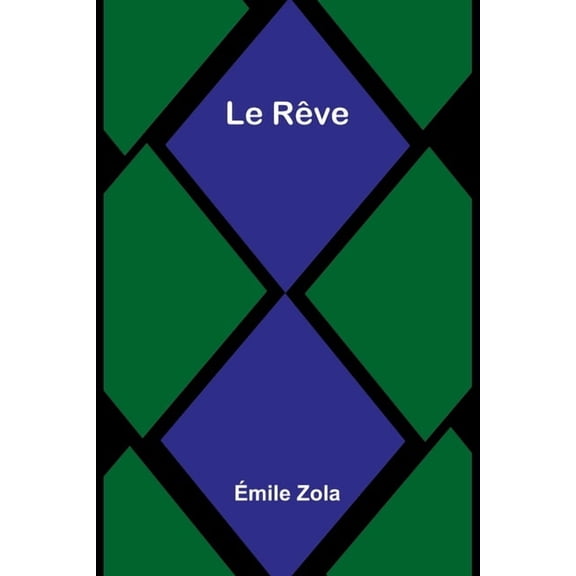 Le R ve, (Paperback)