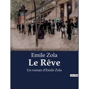 Le R ve Un roman d'Emile Zola, Paperback