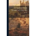thumbnail image 1 of Le Rabbinisme Français, Books 1-3... (Hardcover), 1 of 1