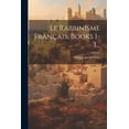 thumbnail image 1 of Le Rabbinisme Français, Books 1-3... (Paperback), 1 of 1