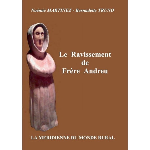 Le Ravissement de Frre Andreu, (Paperback)