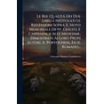 thumbnail image 1 of Le Ree Qualitá Dei Due Libelli Intitolati Le Riflessioni Sopra Il Noto Memoriale De'pp. Gesuiti, E L'appendice Alle Medesime, Dimostrate Ai Loro Propj Autori, Il Portoghese, Ed Il Romano... (Paperback), 1 of 1
