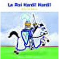 thumbnail image 1 of Le Roi Hardi ! Hardi ! (French Edition), 1 of 1