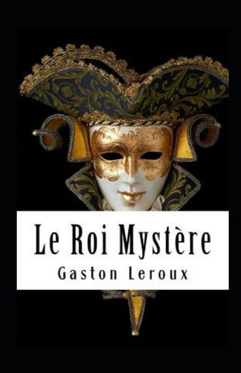 Le Roi Mystère Annoté (Paperback)