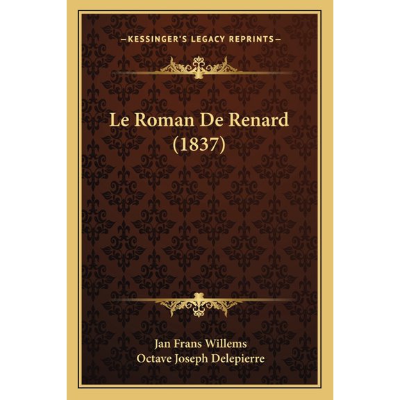 Le Roman De Renard (1837) (Paperback)
