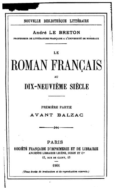 Le Roman franÃ§ais au dix-neuviÃ¨me siÃ¨cle, (Paperback)