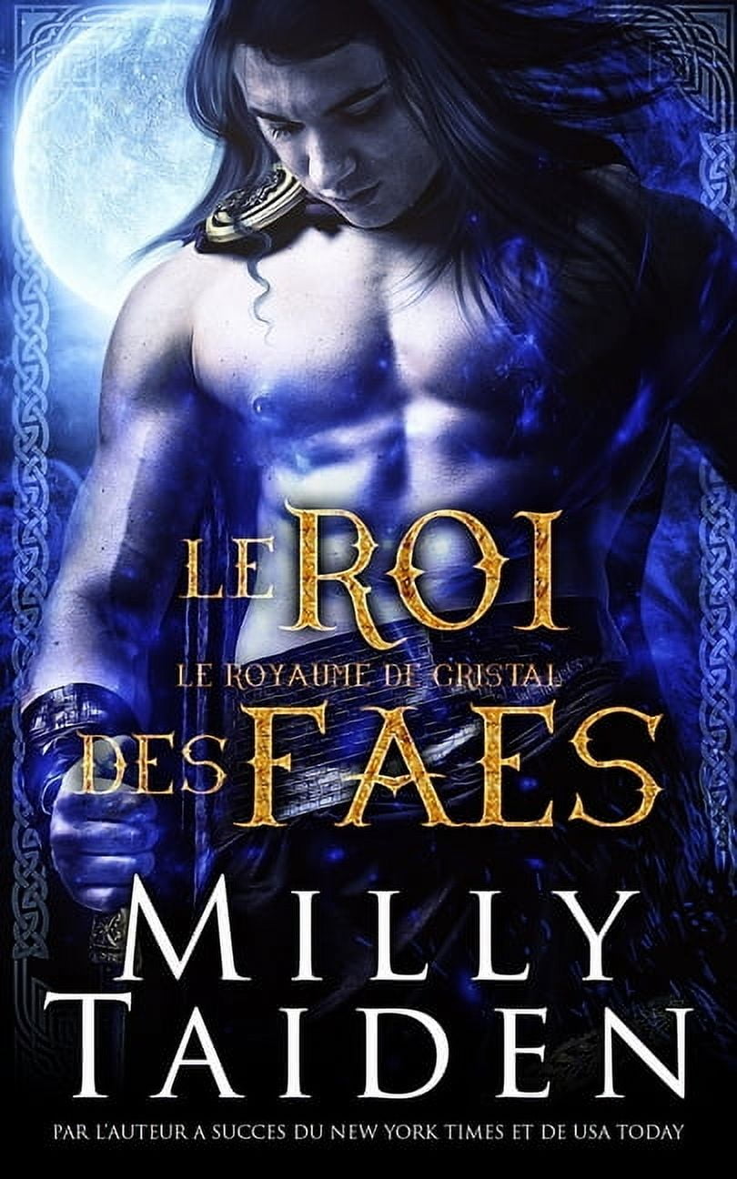 Le Royaume de Cristal: Le Roi Des Faes: Une Romance Paranormale (Paperback)