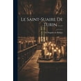 thumbnail image 1 of Le Saint-suaire De Turin ...... (Paperback), 1 of 1