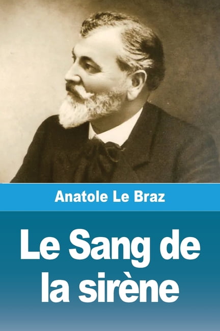 Le Sang de la sirÃ¨ne, (Paperback)