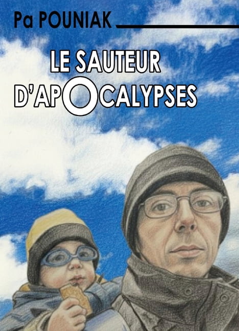 Le Sauteur d'apocalypses, (Paperback)