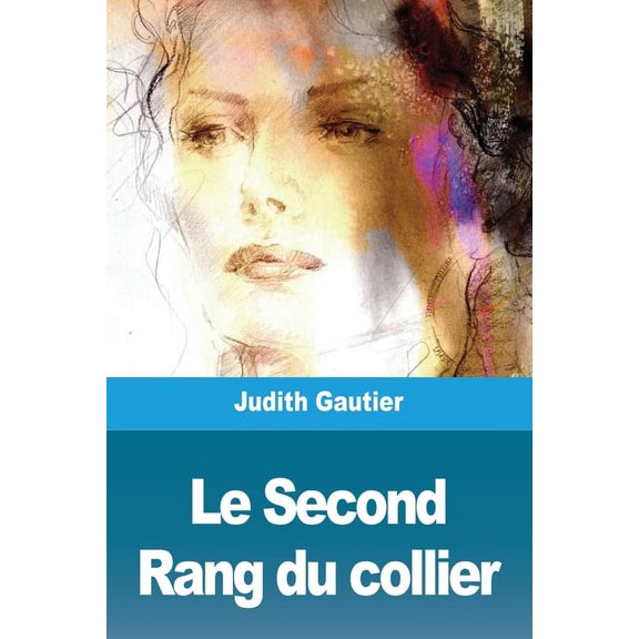 Le Second Rang du collier (Paperback)