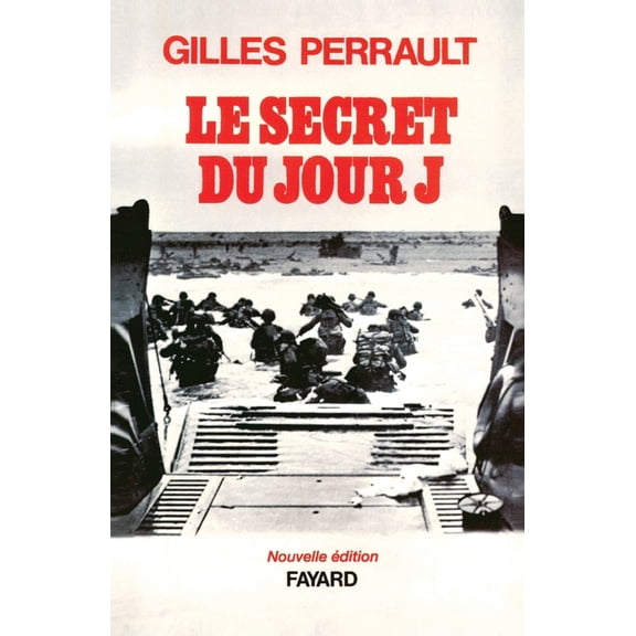 Le Secret du Jour J, (Paperback)