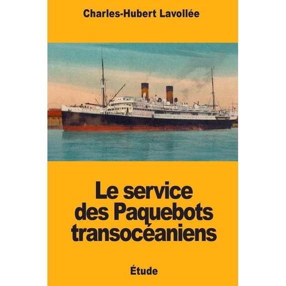 Le Service Des Paquebots Transoc?aniens