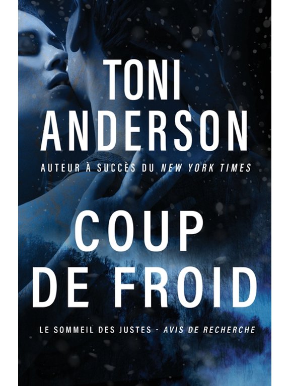 Le Sommeil Des Justes - Avis de Recherch Coup de froid: romance suspense, Book 3, (Paperback)