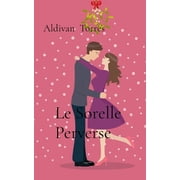 Le Sorelle Perverse, Paperback