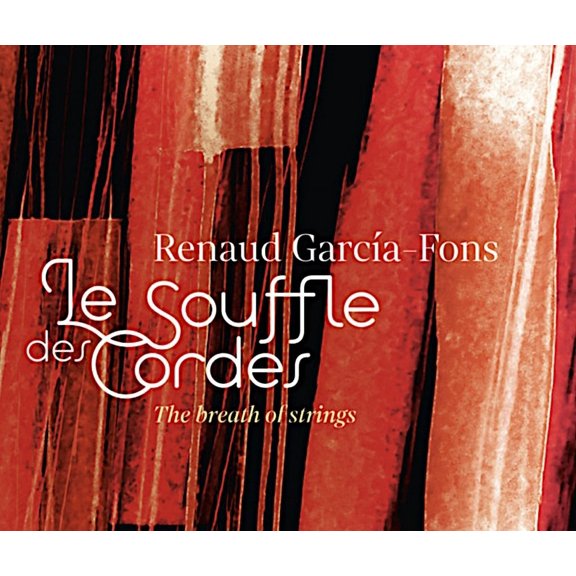 Renaud Garcia-Fons Le Souffle Des Cordes: The Breath of Strings (CD) Album