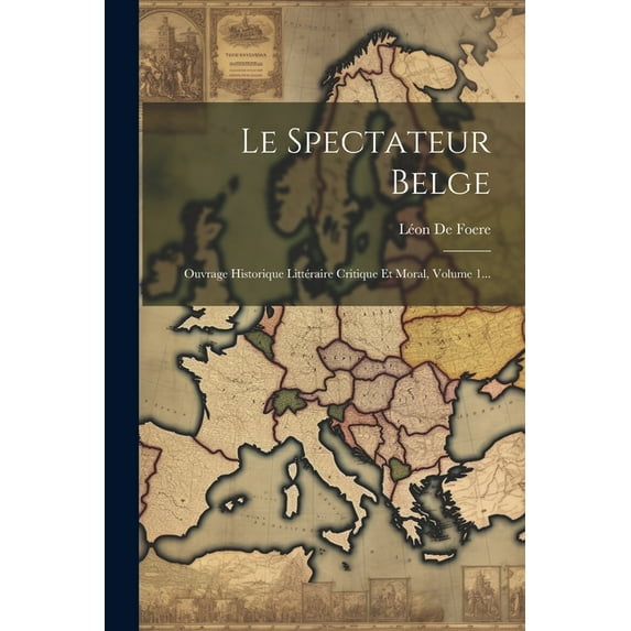 Le Spectateur Belge (Paperback)