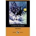 thumbnail image 1 of Le Sphinx Des Glaces (Dodo Press) (Paperback), 1 of 1