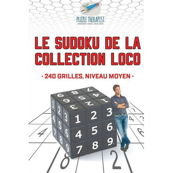 Le Sudoku de la collection Loco 240 grilles, niveau moyen (Paperback)