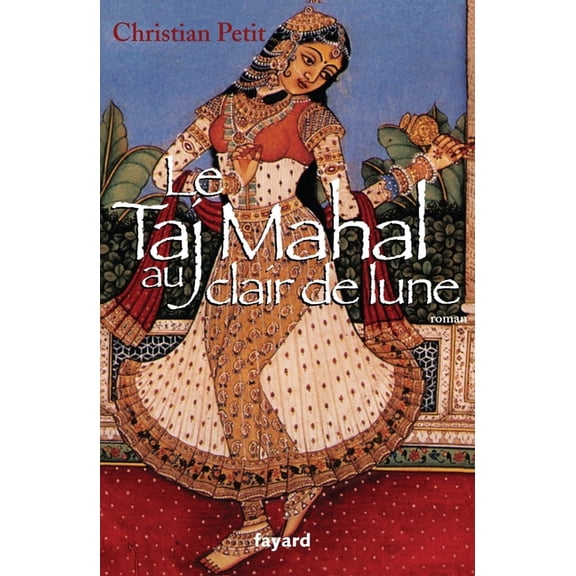 Le Taj Mahal au clair de lune, (Paperback)