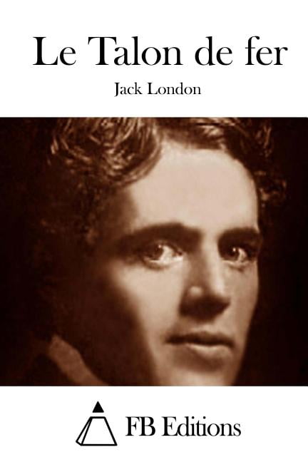 Le Talon de fer, (Paperback)