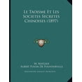 thumbnail image 1 of Le Taoisme Et Les Societes Secretes Chinoises (1897), (Paperback), 1 of 1
