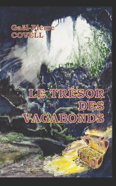 Le Trésor des Vagabonds - eBook